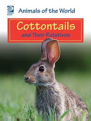 cover image of Cottontails and Their Relatives